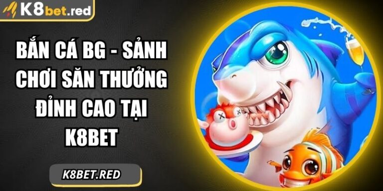 Bắn Cá BG