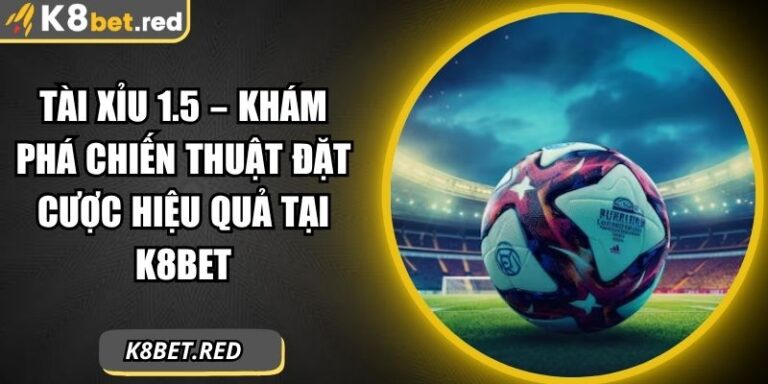 Tài xỉu 1.5